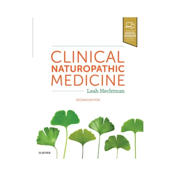 BOOKS - MISCELLANEOUS Clinical Naturopathic Medicine by Leah Hechtman 2E - Fresh Bloom Skin - Premium Skincare Solutions for Nourished, Hydrated, and Radiant Skin Every Day