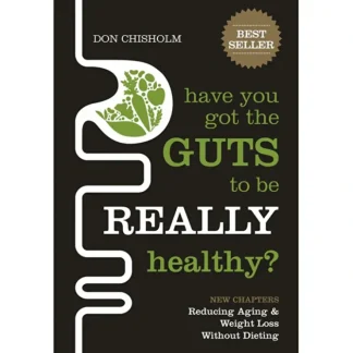 BOOKS - MISCELLANEOUS Have You Got The Guts To Be Really Healthy by Don Chisolm - Fresh Bloom Skin - Premium Skincare Solutions for Nourished, Hydrated, and Radiant Skin Every Day